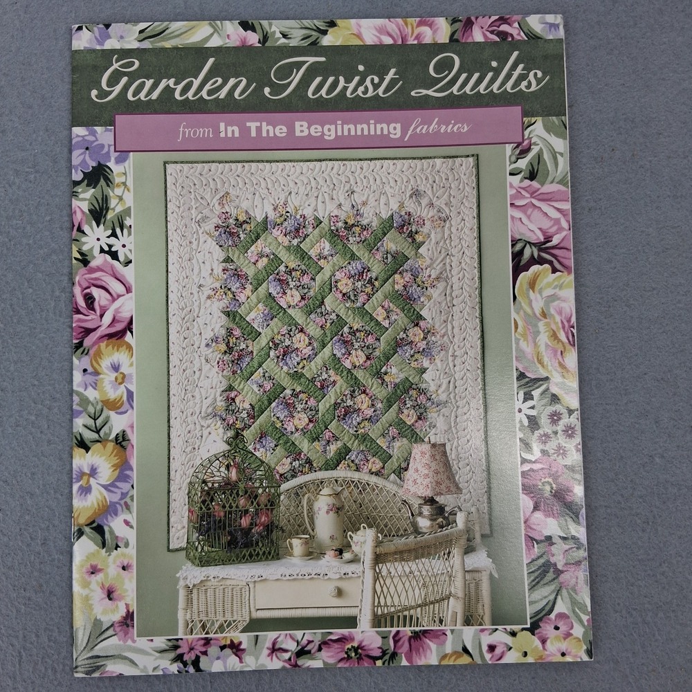 Rare Vintage Garden Twist Quilts In The Beginning Fabrics 1999 Softcover Booklet